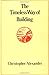 The Timeless Way of Building (Center for Environmental Structure, Band 1) by Christopher Alexander