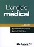 Image de L'anglais médical : 100 fiches thématiques