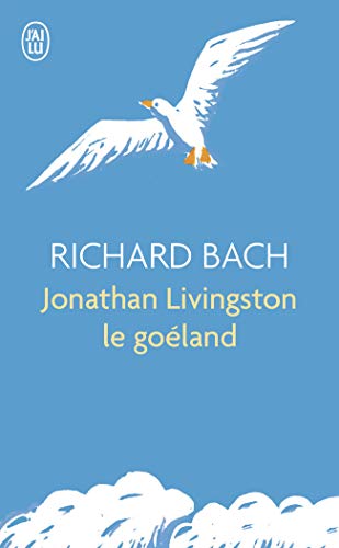 Jonathan Livingston le goéland Jonathan Livingston le goéland