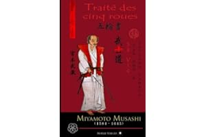 Traité des cinq roues - La vie de Miyamoto Musashi