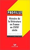 Histoire de la littérature en France au XVIIIe siècle