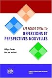 Image de Les Fonds Sociaux: Reflexions Et Perspectives Nouvelles