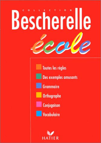 Download Bescherelle : Ecole , édition 97