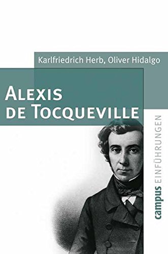 Download Alexis de Tocqueville (Campus Einführungen) Download Alexis de Tocqueville (Campus Einführungen)