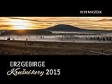 Erzgebirge 2015 / Krušné hory 2015 by