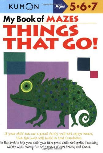 My Book Of Mazes: Things That Go! (Kumon Workbooks)