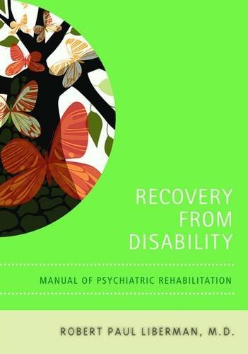 Recovery from Disability: Manuel Of Psychiatric Rehabilitation