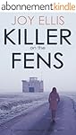 KILLER ON THE FENS a gripping crime thriller full of twists (English Edition)