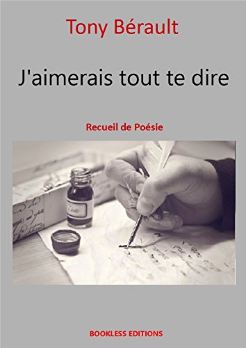 Download J'aimerais tout te dire