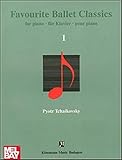 Image de Favourite Ballet Classics I: For Piano/Fur Klavier/Pour Piano