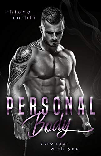 Personal Body: Stronger with you Personal Body: Stronger with you