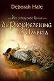 Cover zum Buch Die Prophezeiung von Umbria: Der schl...