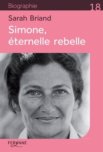 couverture de : Simone, &eacute;ternelle rebelle
