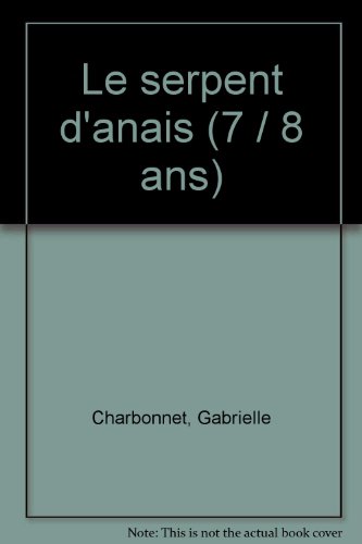 couverture de : SERPENT D'ANAIS (LE)