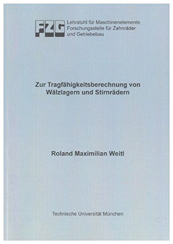 Preisvergleich Produktbild Zur Tragfähigkeitsberechnung von Wälzlagern und Stirnrädern (Berichte aus dem Maschinenbau)