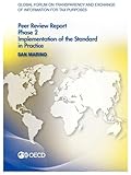 Image de Global Forum on Transparency and Exchange of Information for Tax Purposes Peer Reviews, San Marino 2013: Phase 2: Implementation of the Standard in Pr