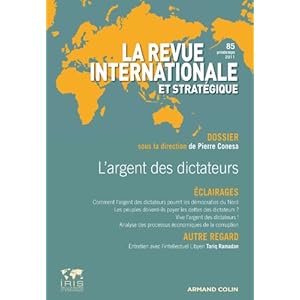 L'argent des dictateurs: Revue internationale et stratégique, nº85 (1/2012) Livre en Ligne - Telecharger Ebook