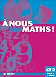 nous les maths ! CE2 CE2 (Le manuel)