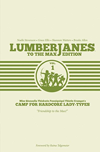 Lumberjanes To the Max, Vol. 1