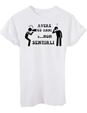 T-Shirt AVERE 65 ANNI E NON SENTIRLI COMPLEANNO CERCA IL TUO ANNO - EVENTI - by iMage