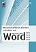 Wissenschaftliche Arbeiten schreiben mit Microsoft Office Word 2016, 2013, 2010, 2007: Das umfassende Praxis-Handbuch (mitp Professional) by 