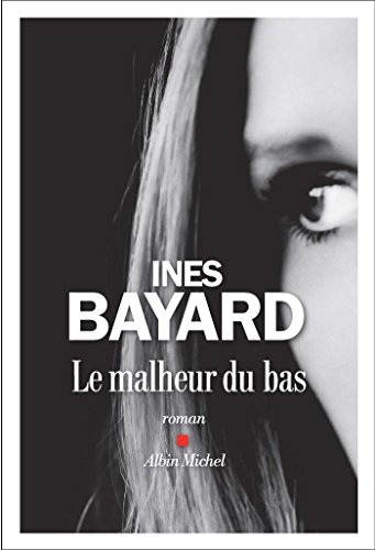 couverture de : Le Malheur du bas