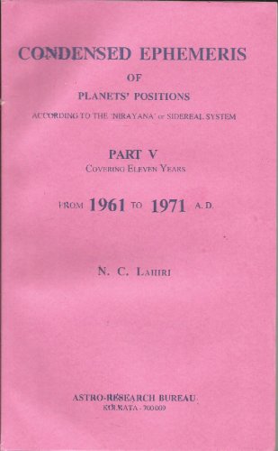 Lahiri Condensed Ephemeris From 1961-1971 [Paperback] NC Lahiri