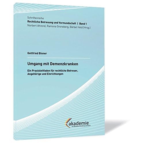 [PDF] Umgang mit Demenzkranken (Rechtliche Betreuung und Vormundschaft) KOSTENLOS DOWNLOAD