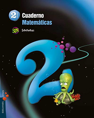 Cuaderno 2 de Matemáticas 2º Primaria (Superpixépolis)