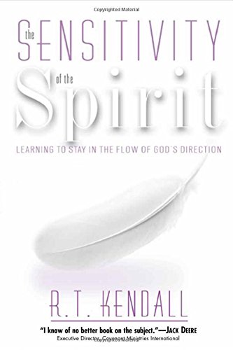 Sensitivity of the Spirit: Learning to Stay in the Flow of God's Direction livre