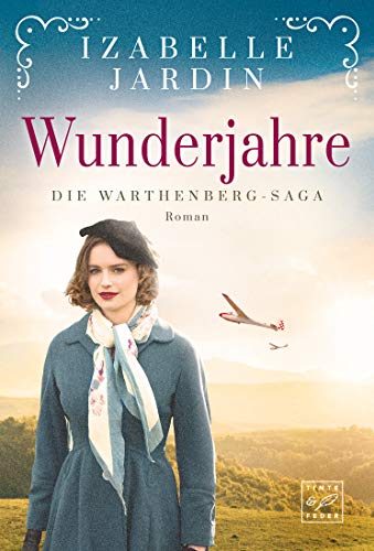Wunderjahre (Die Warthenberg-Saga 2)