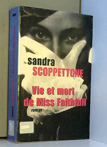 couverture de : Vie et mort de Miss Faithfull