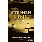 Der Turm. Der dunkle Turm 7.