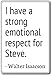 Produktbild PhotoMagnets I have a strong emotional respect for Steve. - Walter Isaacson - quotes fridge magnet, White - Kühlschrankmagnet