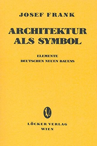 Architektur als Symbol: Elemente neuen deutschen Bauens