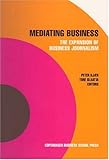 Image de Mediating Business: The Expansion of Business Journalism