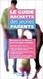 Image de Guide Hachette des jeunes parents