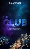 The Club 6: Opferspiel by 