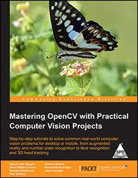 Mastering OpenCV with Practical Computer Vision Projects livre