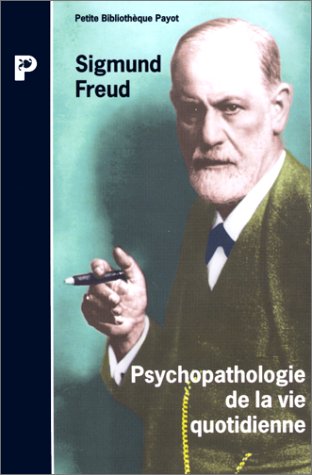Psychopathologie de la vie quotidienne