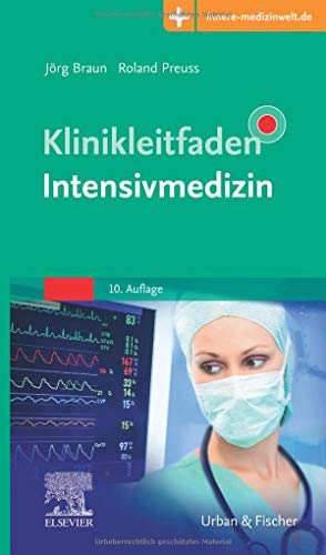 Klinikleitfaden Intensivmedizin: Mit Zugang zur Medizinwelt