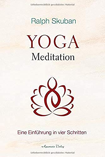 Yoga-Meditation: Eine Einführung in vier Schritten