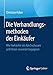 Die Verhandlungsmethoden der Einkäufer: Wie Verkäufer sie durchschauen und ihnen souverän begegnen by Christian Kober