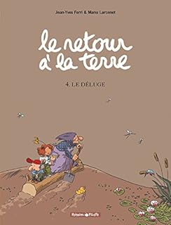 jaquette livre Le retour à la terre - 4. Le déluge