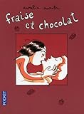 voir fiche du livre FRAISE ET CHOCOLAT T01