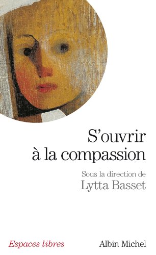 Télécharger S'ouvrir à la compassion Francais PDF