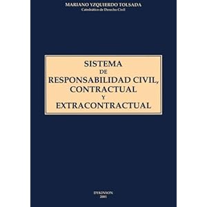 Sistema De Responsabilidad Civil Contractual Y Extracontractual