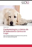 Image de Epidemiología y clínica de la babesiosis canina en Lugo