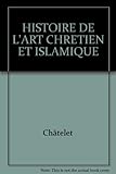 HISTOIRE DE L'ART CHRETIEN ET ISLAMIQUE