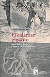 Image de El calamar gigante (¿Qué sabemos de...?)